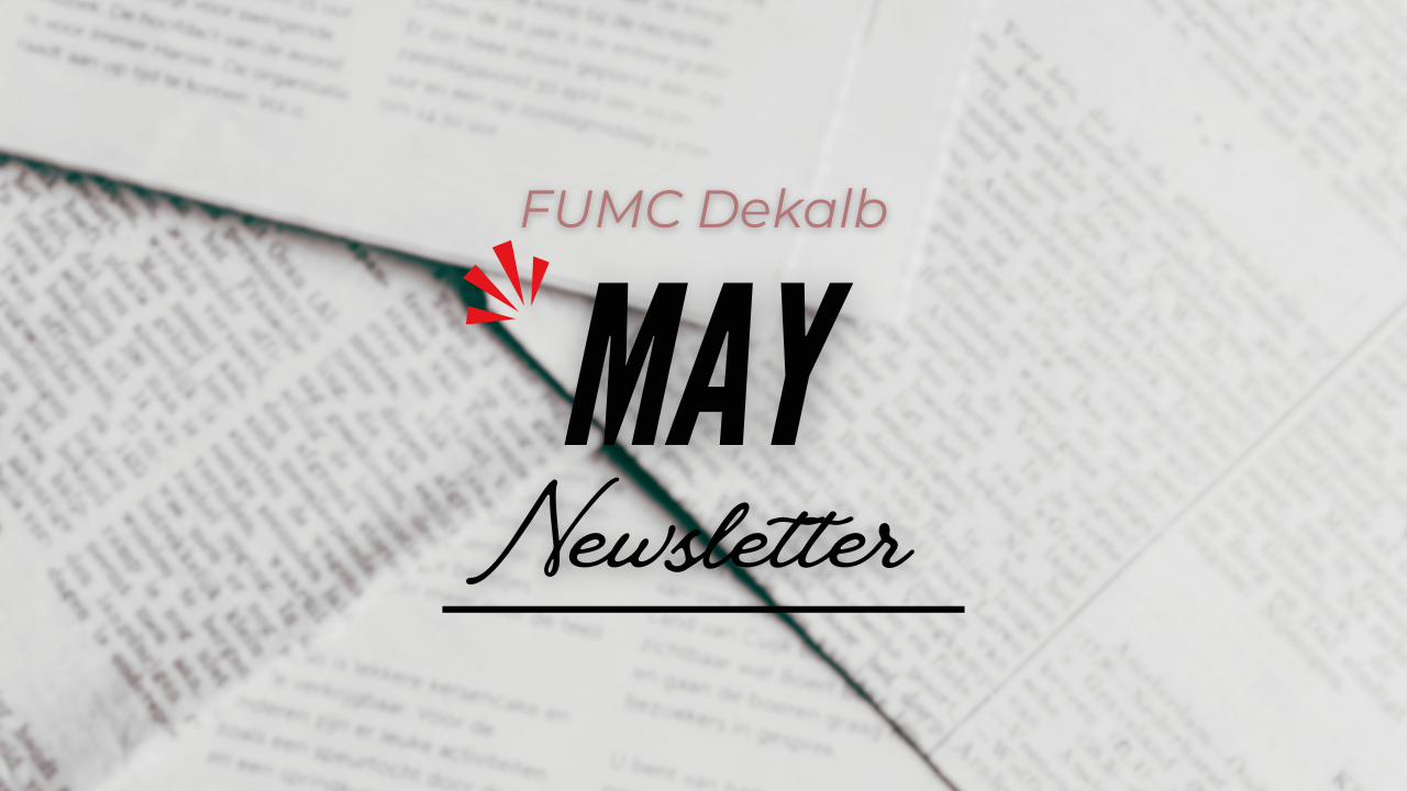 A newspaper with the words may newsletter written on it