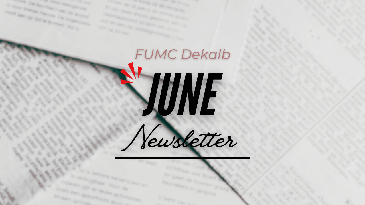 A newspaper with the words june newsletter written on it