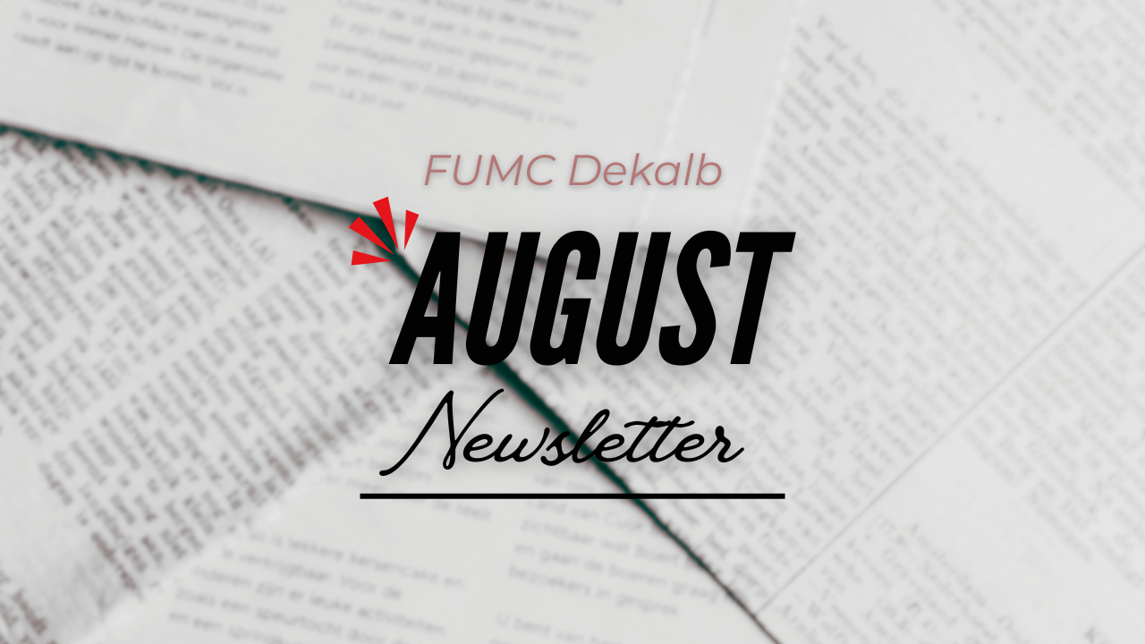 A newspaper with the words august newsletter written on it