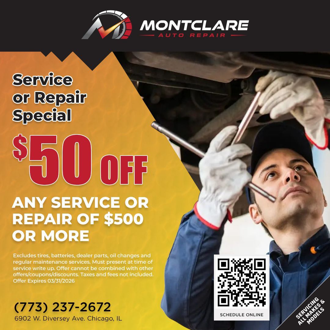 Advertisement for Montclare Auto Repair. $50 off services or repairs of $500 or more. Mechanic working on a car.