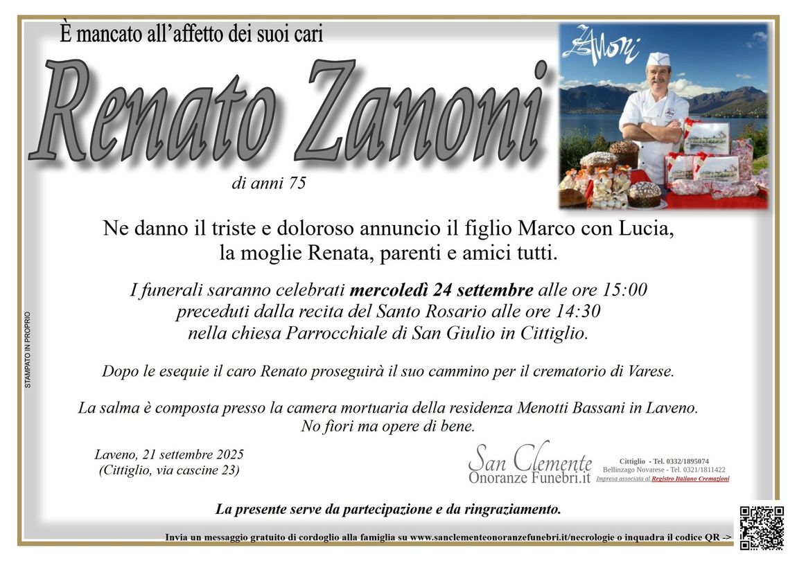 Zanoni, Renato, pasticceria, pasticcere, san clemente, cittiglio, caravate, sangiano, laveno, mombello, cerro, reno, leggiuno, ballarate, monvalle, gemonio, cocquio trevisago, gavirate, azzio, orino, brenta, casalzuigno, cuveglio, cuvio, rancio valcuvia, cassano valcuvia, luino, varese, impresa funebre, onoranze funebri, pompe funebri, defunto, necrologi, necrologie, funerale, funebre, defunto,