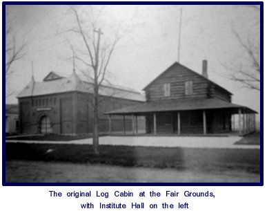 Original log cabin at the Fair Grounds