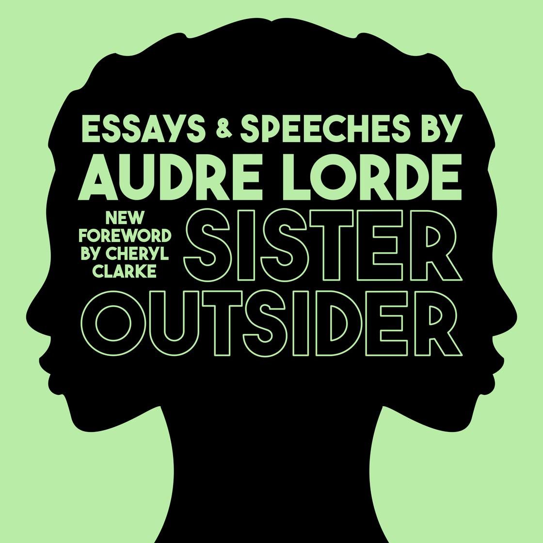 Book cover for *Sister Outsider* by Audre Lorde on a green background, with black silhouette and white text.