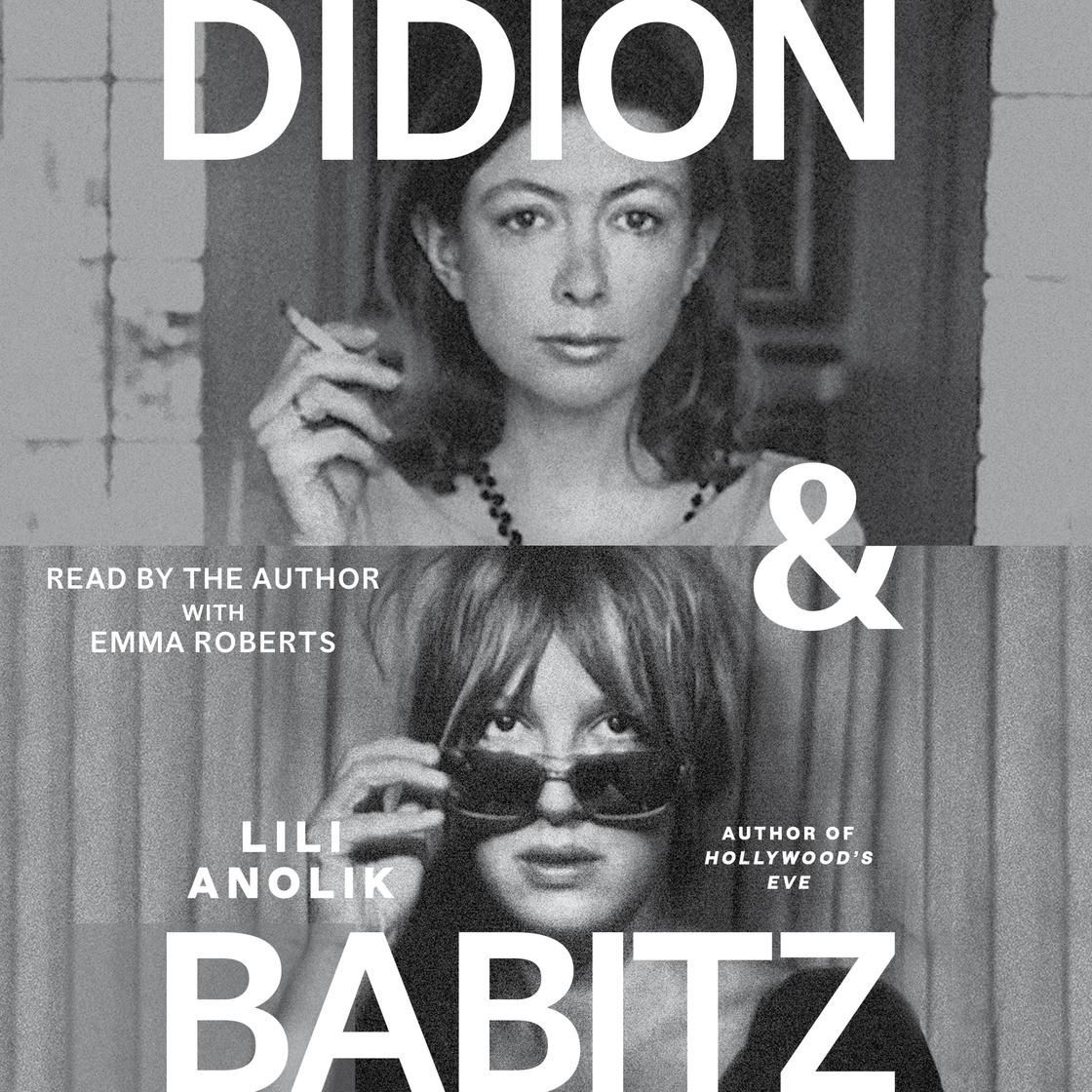 Book cover: portraits of Joan Didion and Eve Babitz; black and white.
