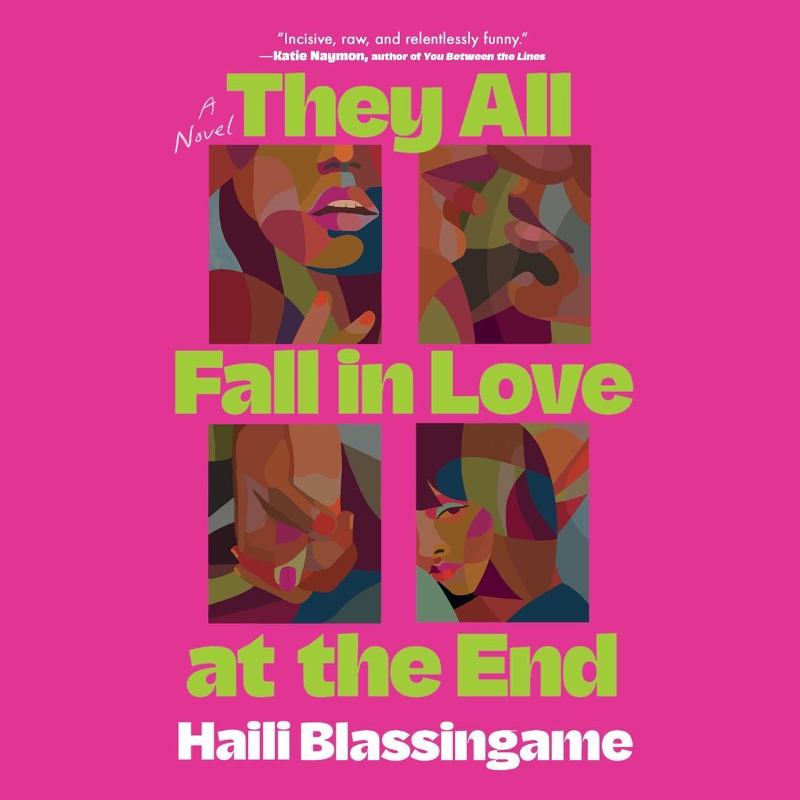 Bright pink book cover with four abstract faces and lime text: “They All Fall in Love at the End” by Haili Blassingame