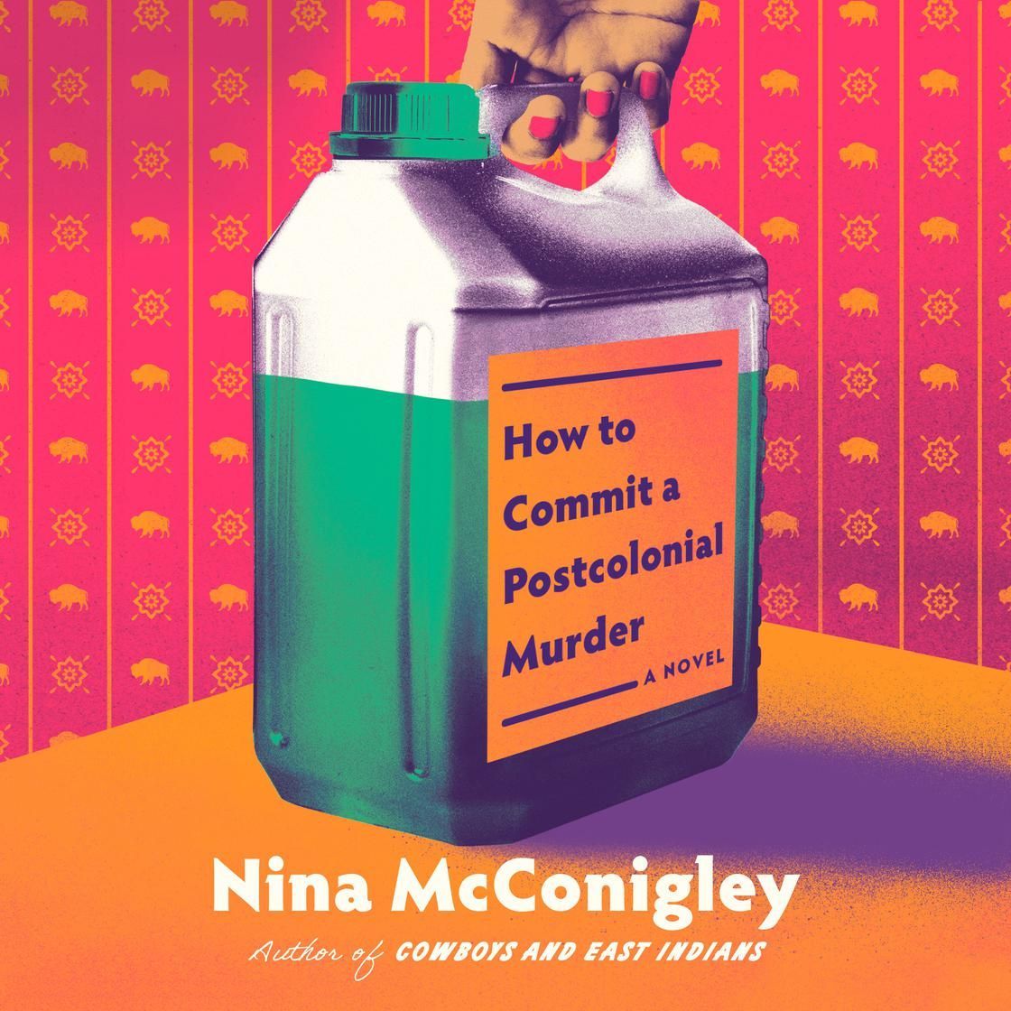 Book cover with a green milk jug labeled “How to Commit a Postcolonial Murder” by Nina McConigley