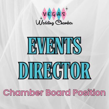 A pink and teal graphic for the Vegas Wedding Chamber recruiting for an Events Director board position.