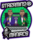 Streaming Maniacs