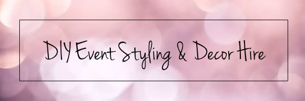 Diy Event Styling And Decor Hire Banner