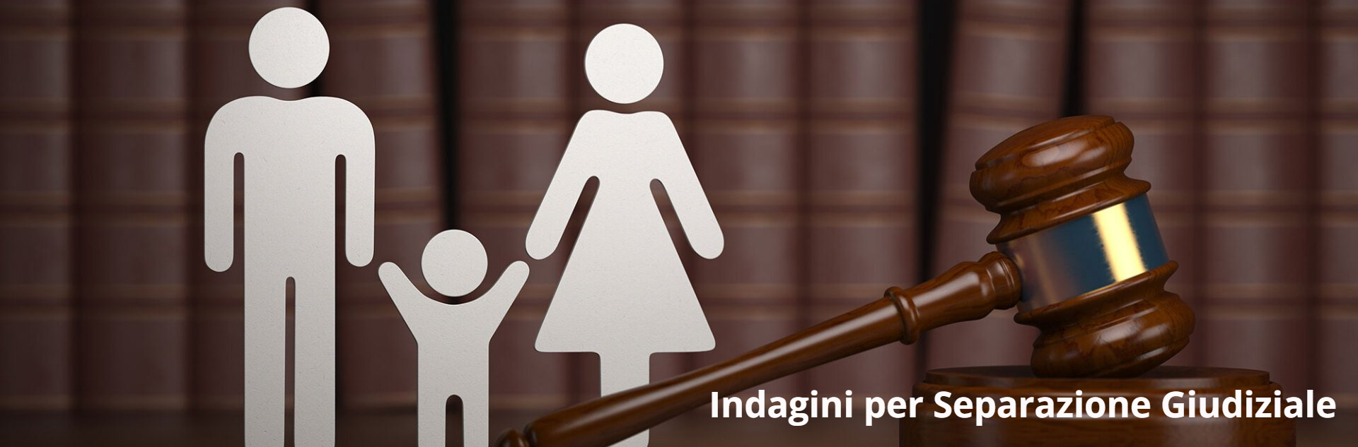 Indagine per Separazione Giudiziale - Prove in Sede di Giudizio