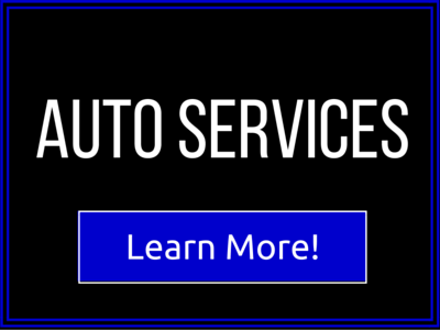 learn more about our auto services