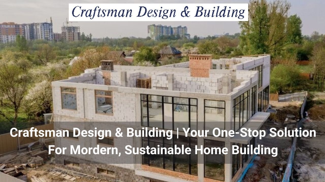 Modern Craftsman Home Design