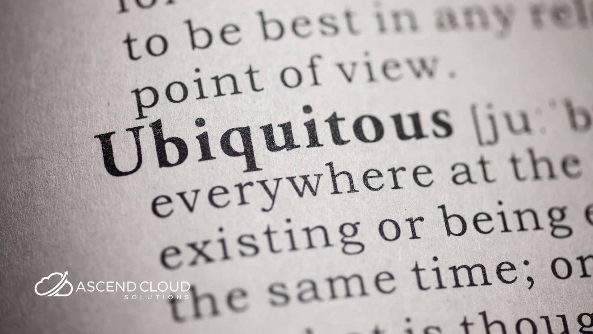 The word ubiquitous is written in a dictionary