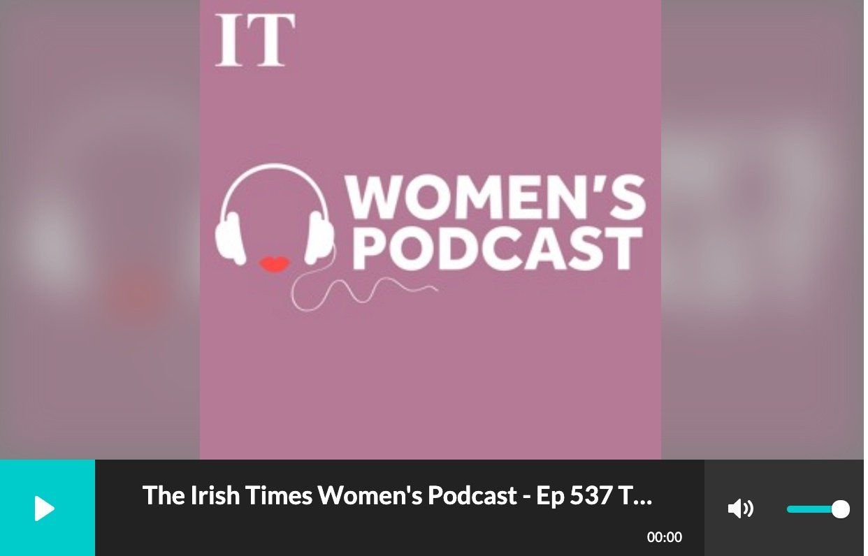 Irish Times Women's Podcast The Invisible Job