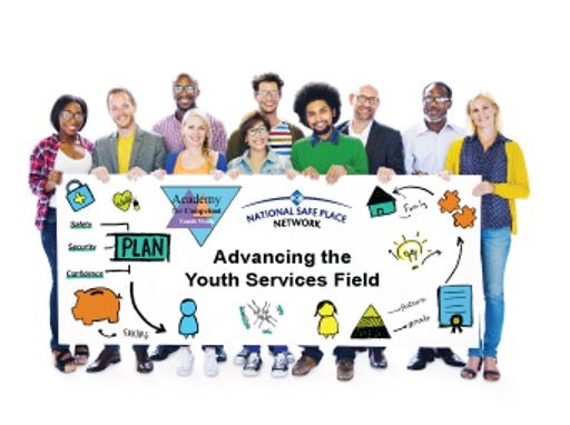 Group of people holding a banner for National Safe Place Network, with graphics and the text “Advancing the Youth Services Field.”