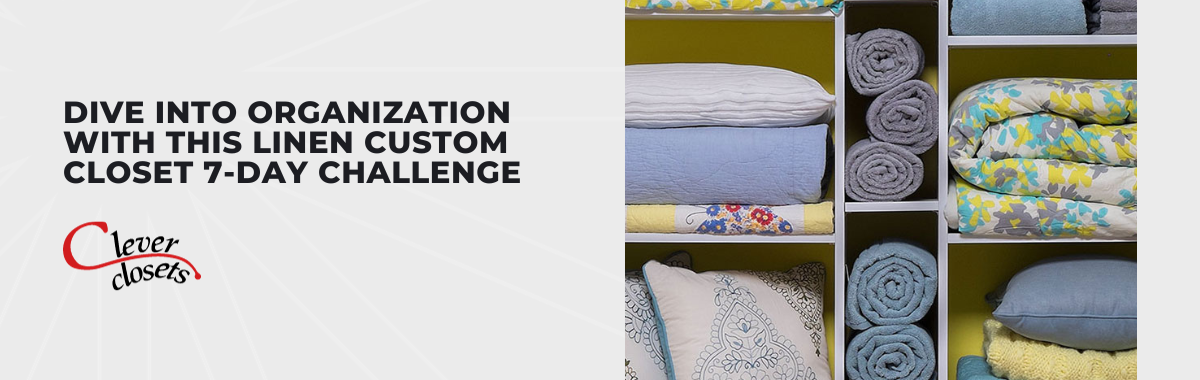 Dive Into Organization With This Linen Custom Closet 7-Day Challenge