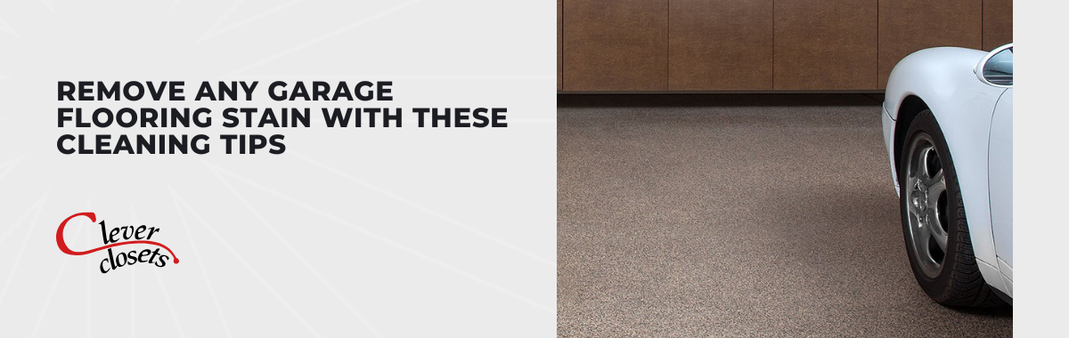 Remove Any Garage Flooring Stain With These Cleaning Tips