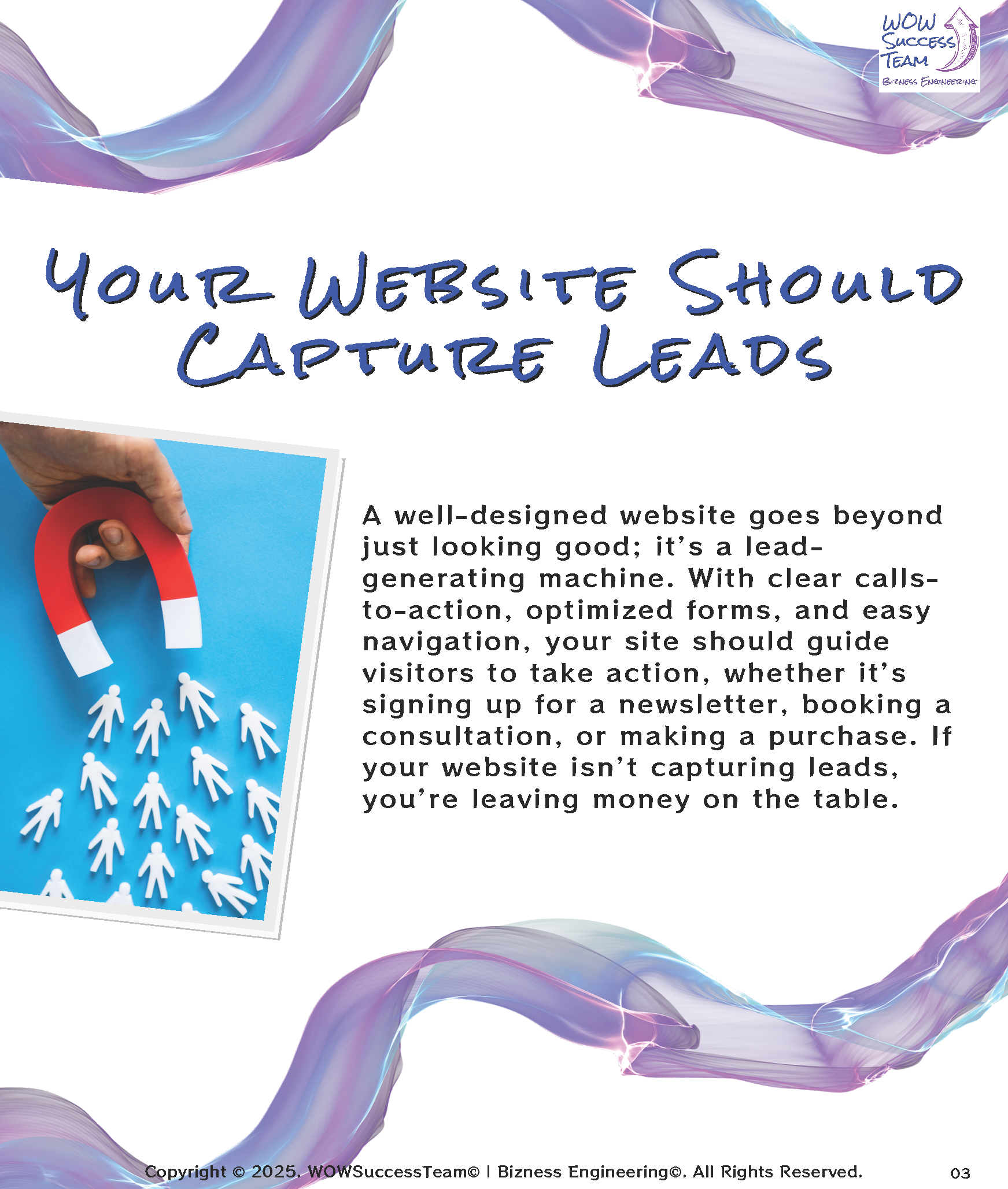 A poster that says your website should capture leads