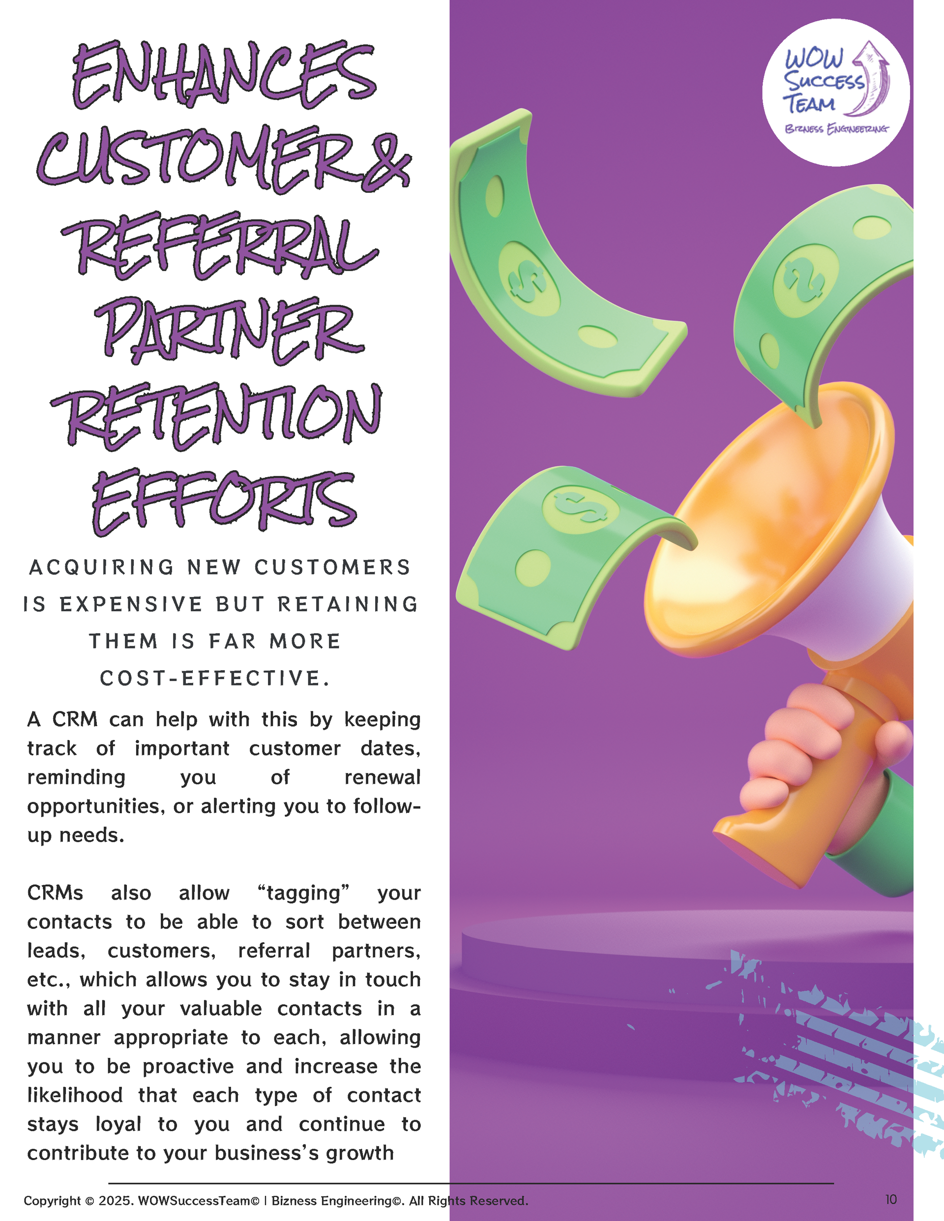 A poster that says enhances customer referral partner retention affords