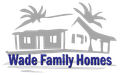 Logo for Wade Family Homes featuring a grey outline of a house with palm trees, with blue text below.