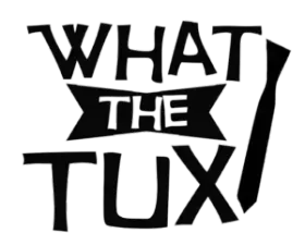 Logo with "WHAT THE TUX" text, stylized with a bowtie and tuxedo element.