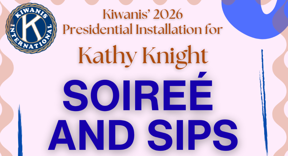 Kiwanis' 2026 Presidential Installation for Kathy Knight. 