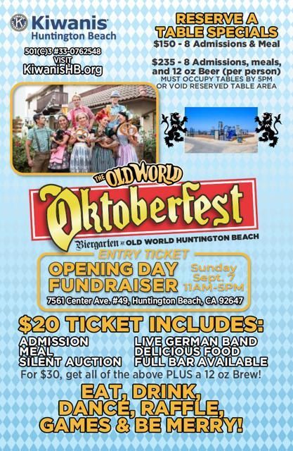Oktoberfest opening day fundraiser for Kiwanis of Huntington Beach Oktoberfest opening day fundraiser for Kiwanis of Huntington Beach
