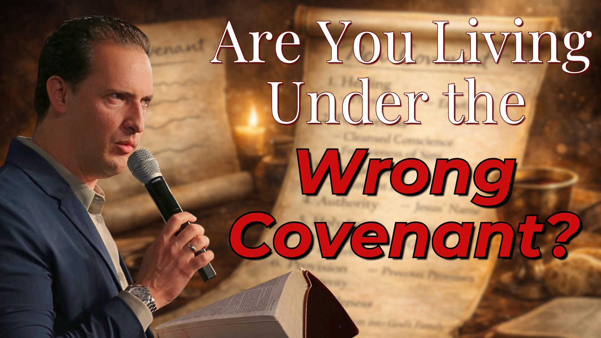 Be Sure You Know What’s in Your Covenant!
By Pastor Ben Diaz