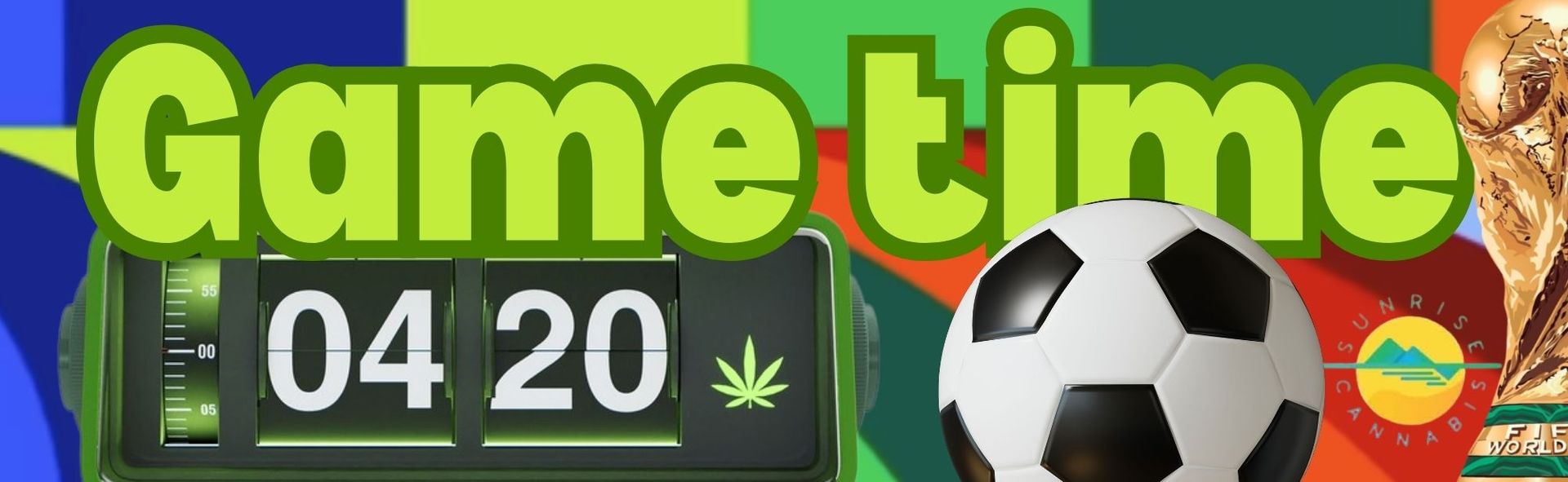 VANCOUVER 2026 FIFA GAME TIME 420 BANNER SUNRISE CANNABIS