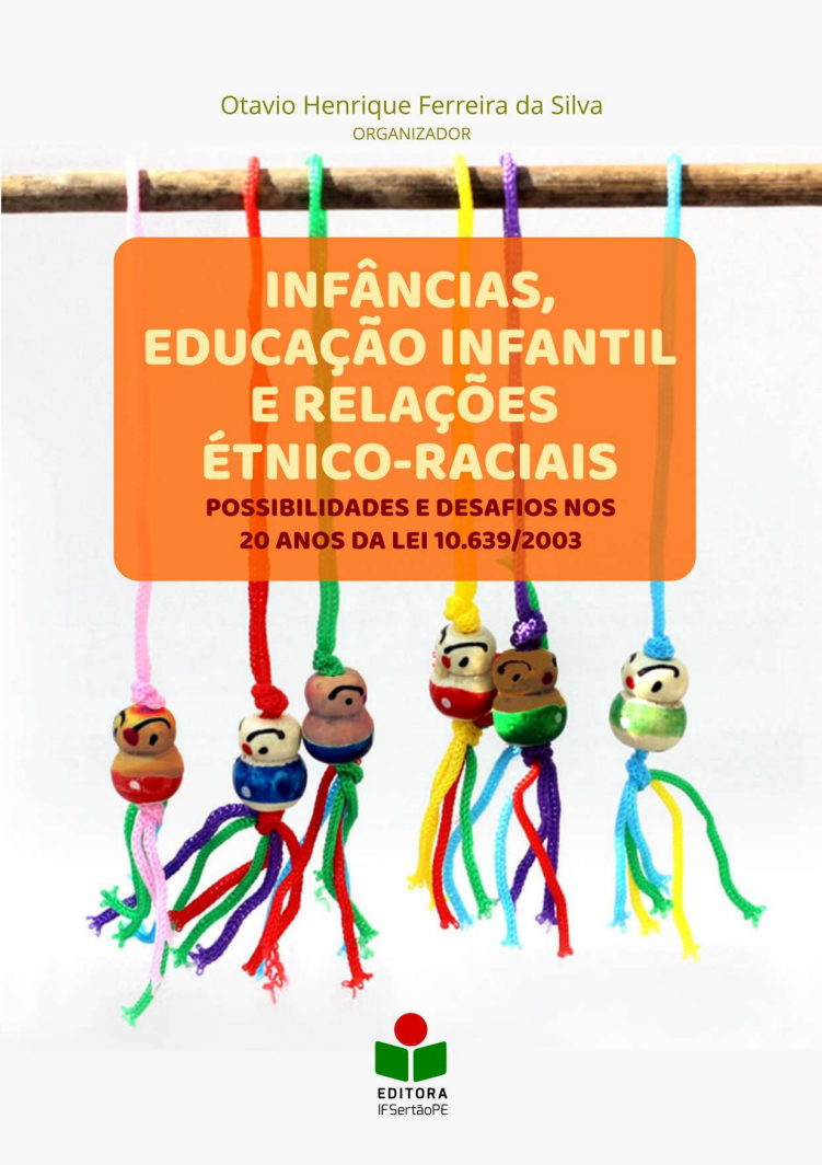 Infâncias, educação infantil e relações étnico-raciais