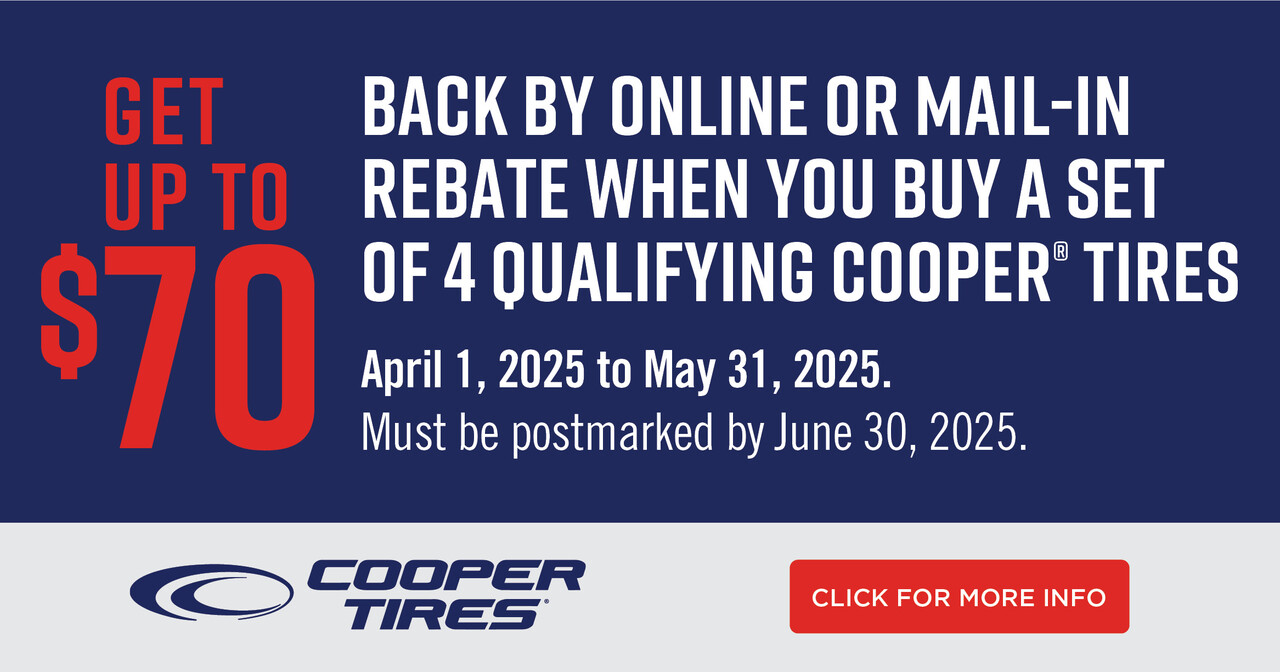 A Cooper tires ad that says get up to $ 70 rebate when you buy a set of 4 qualifying tires