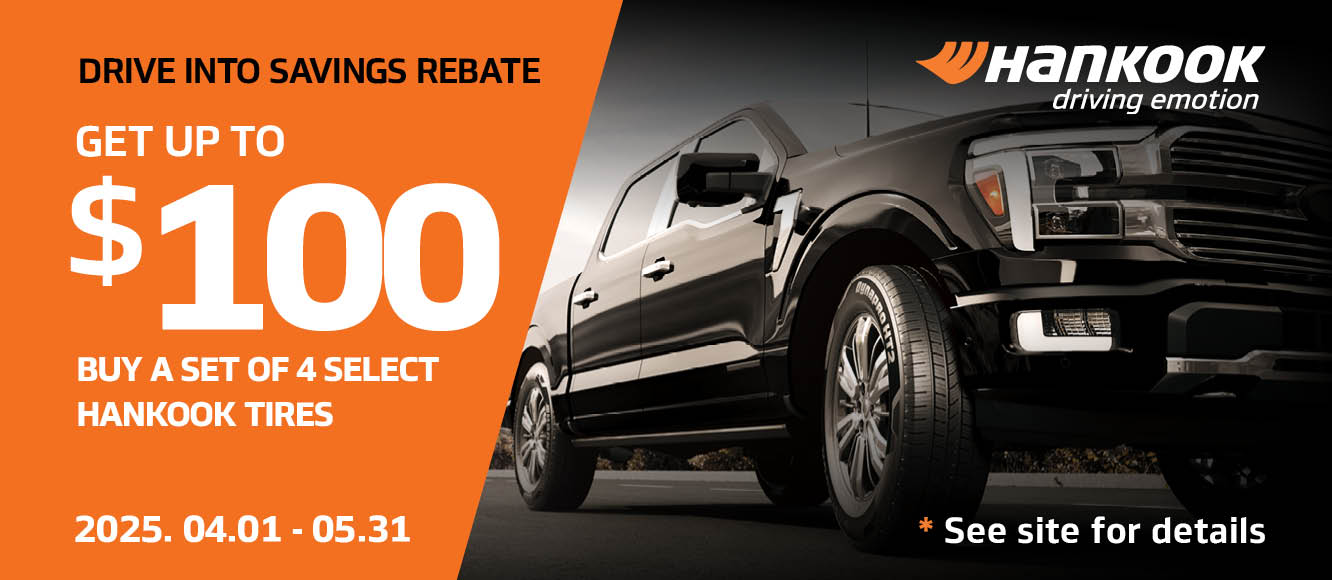 An advertisement for Hankook tires that says get up to $ 100 buy a set of 4 select Hankook tires