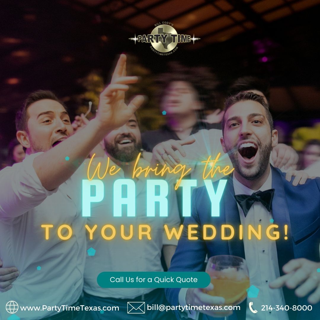 Party to your wedding!