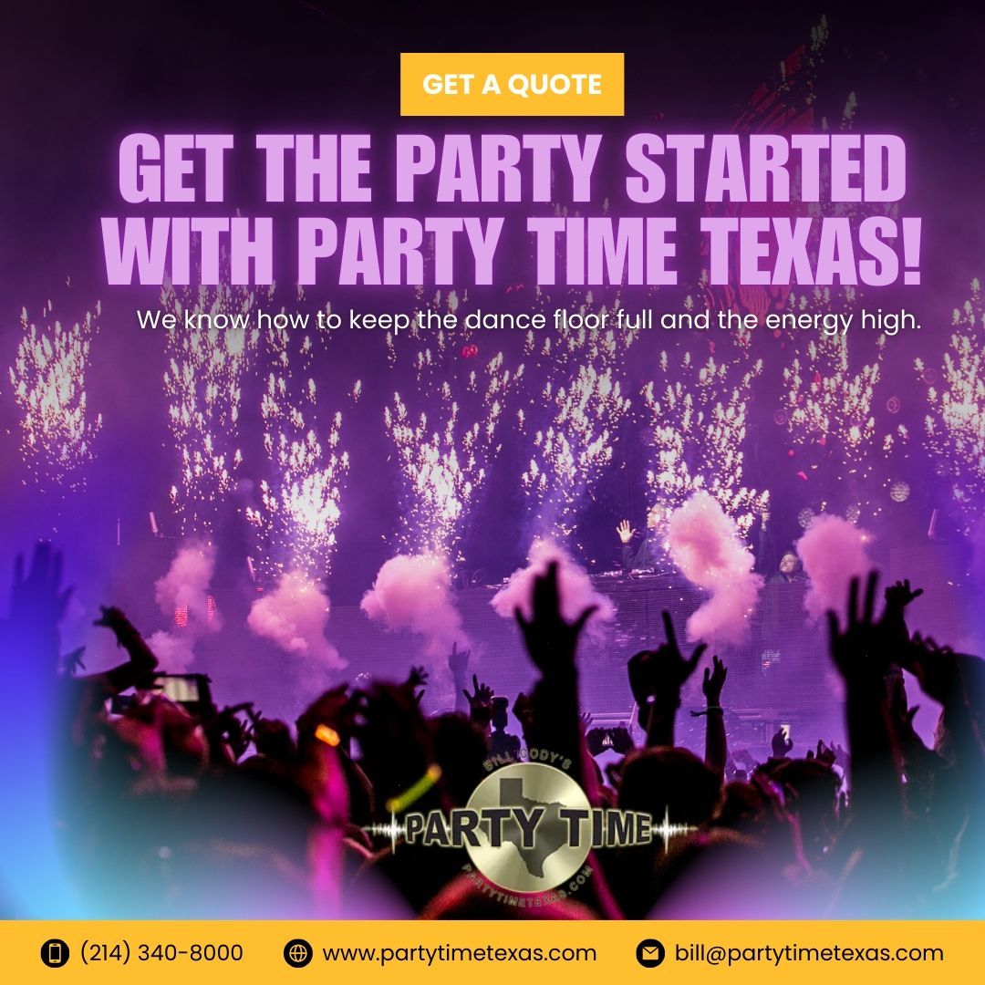 Ignite the celebration with Party Time Texas!