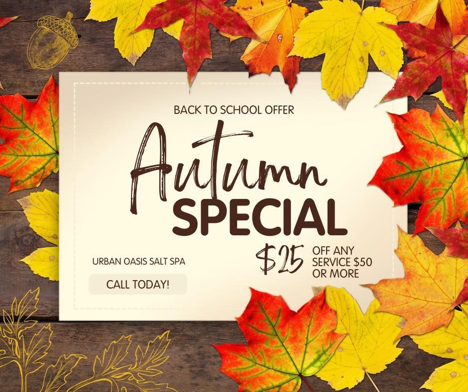 Fall Special, Back to School Offer, Autumn Special, Save $25 on any service