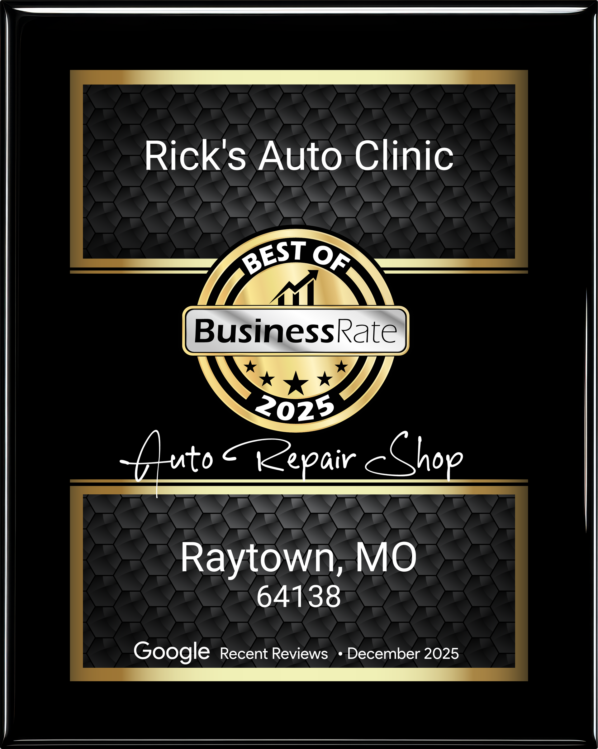 A black and gold Business Rate 2025 award plaque for Rick’s Auto Clinic in Raytown, MO.