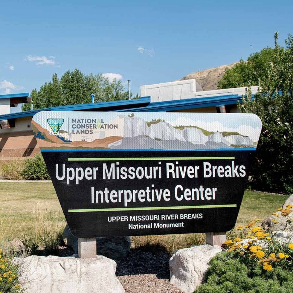 A sign for the upper missouri river breaks interpretive center