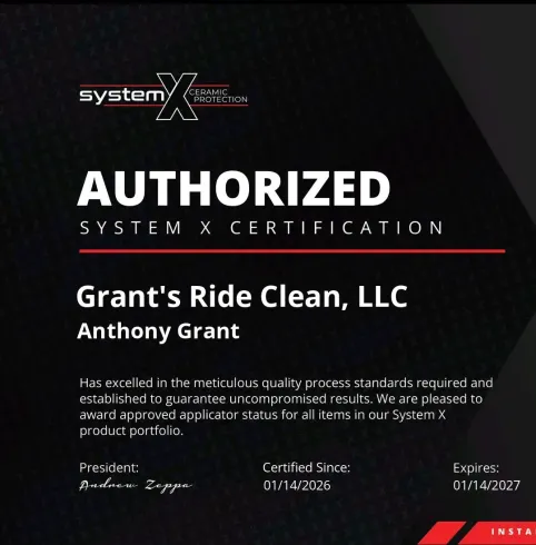 System X Authorized Certification for Grant's Ride Clean, LLC and Anthony Grant, certified since 01/14/2026.
