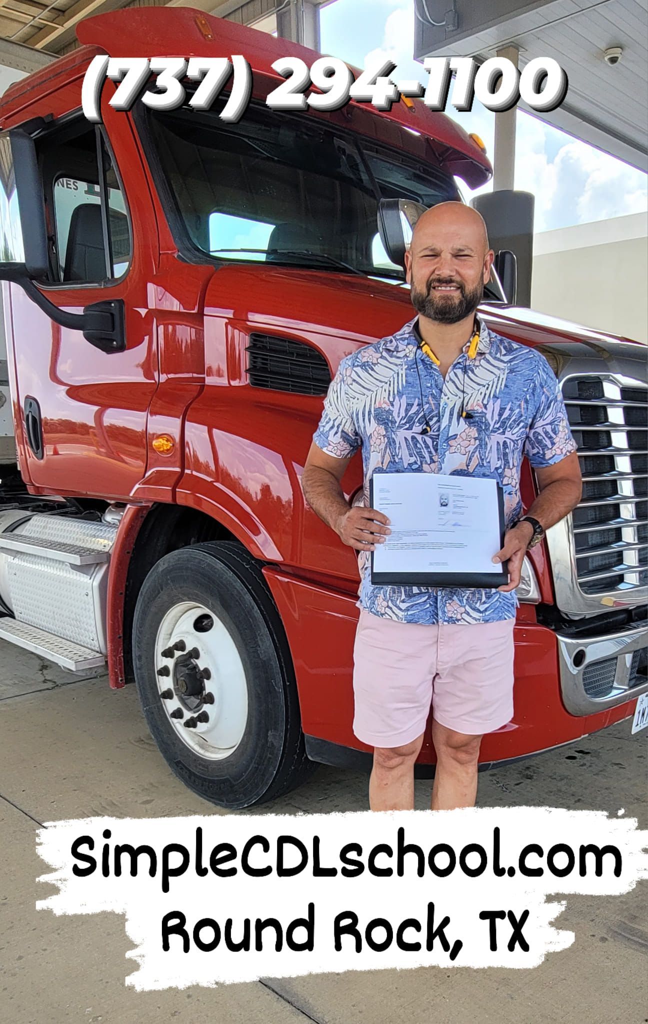 A man stands in front of a red semi-truck holding a certificate. Text overlays include contact info and school details.