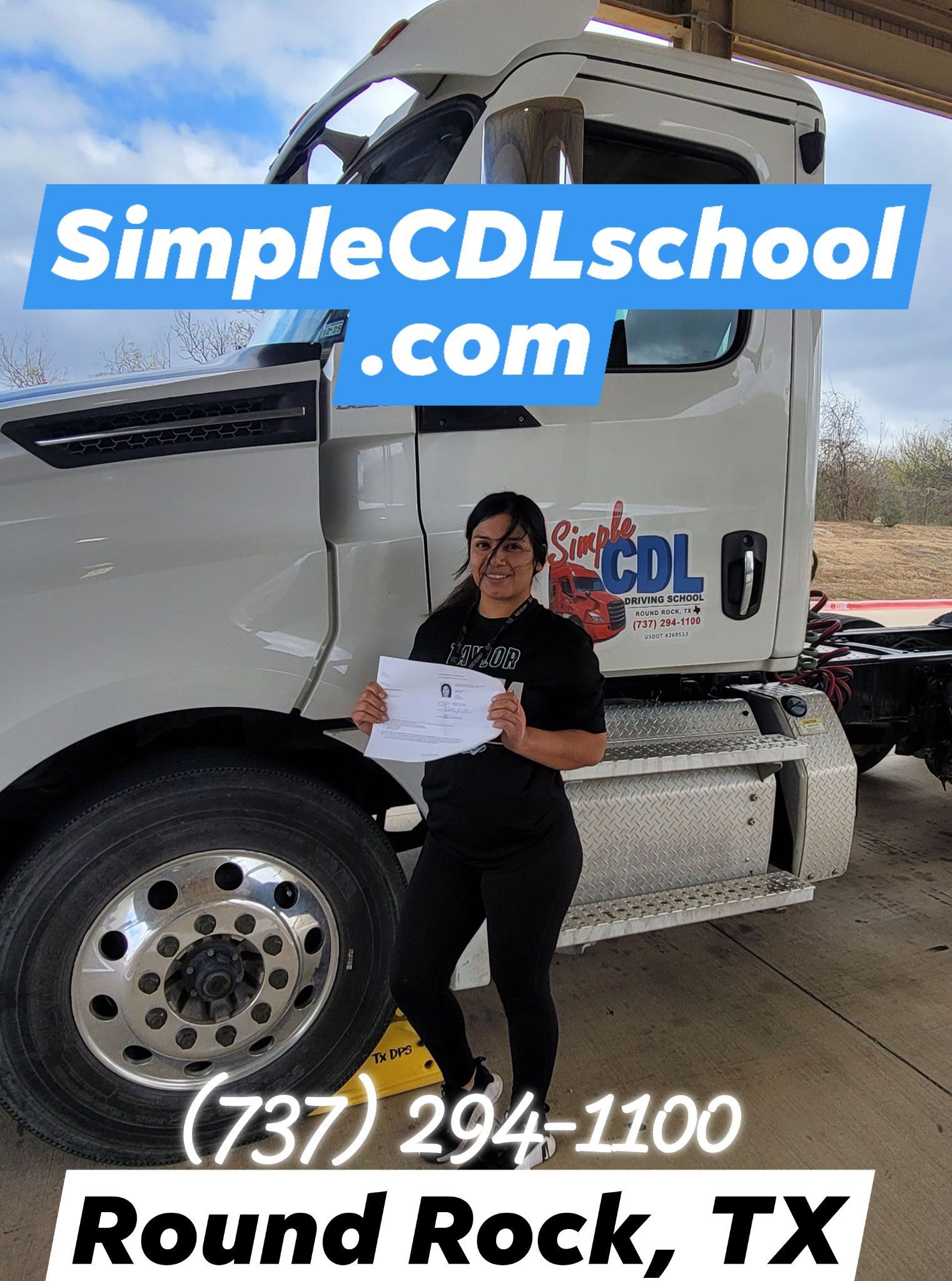 A person stands next to a semi-truck at SimpleCDLschool.com in Round Rock, TX, holding a document. Phone: (737) 294-1100.