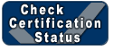 A blue sign that says check certification status on it