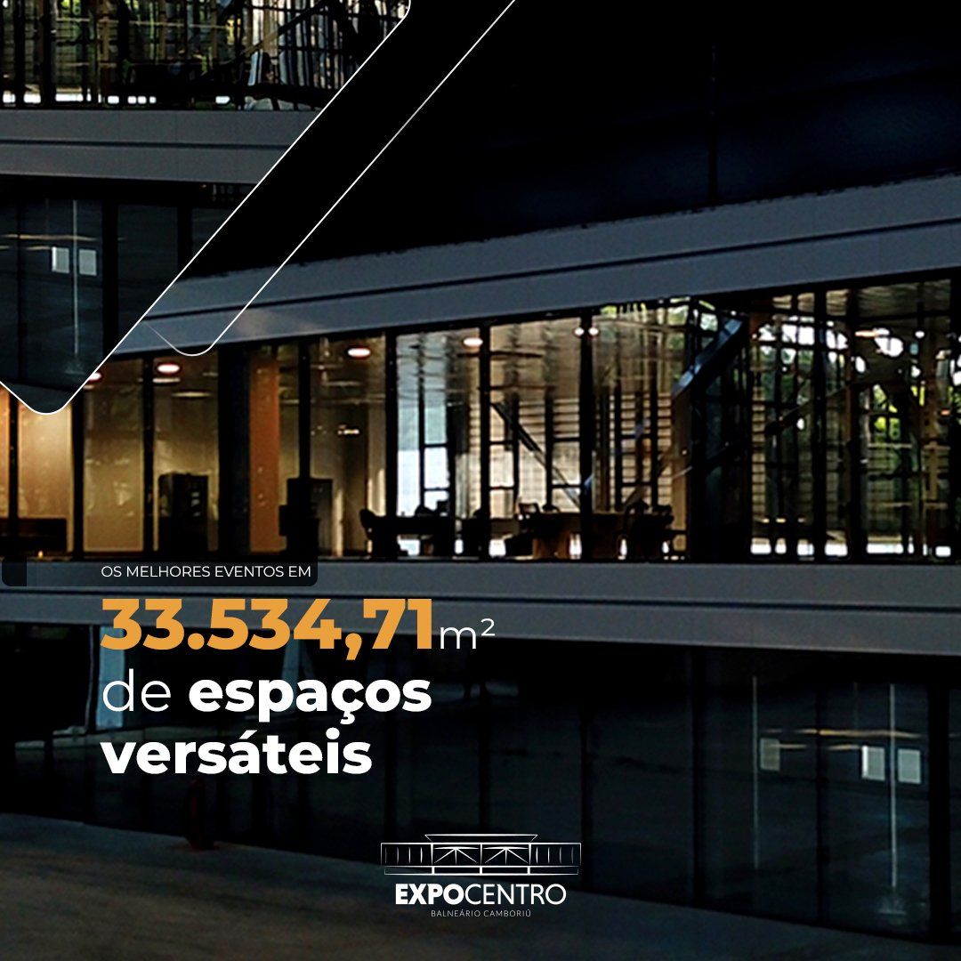 Modern building exterior, lit interior, text: 33.534,71 m² de espaços versáteis, ExpoCentro logo.