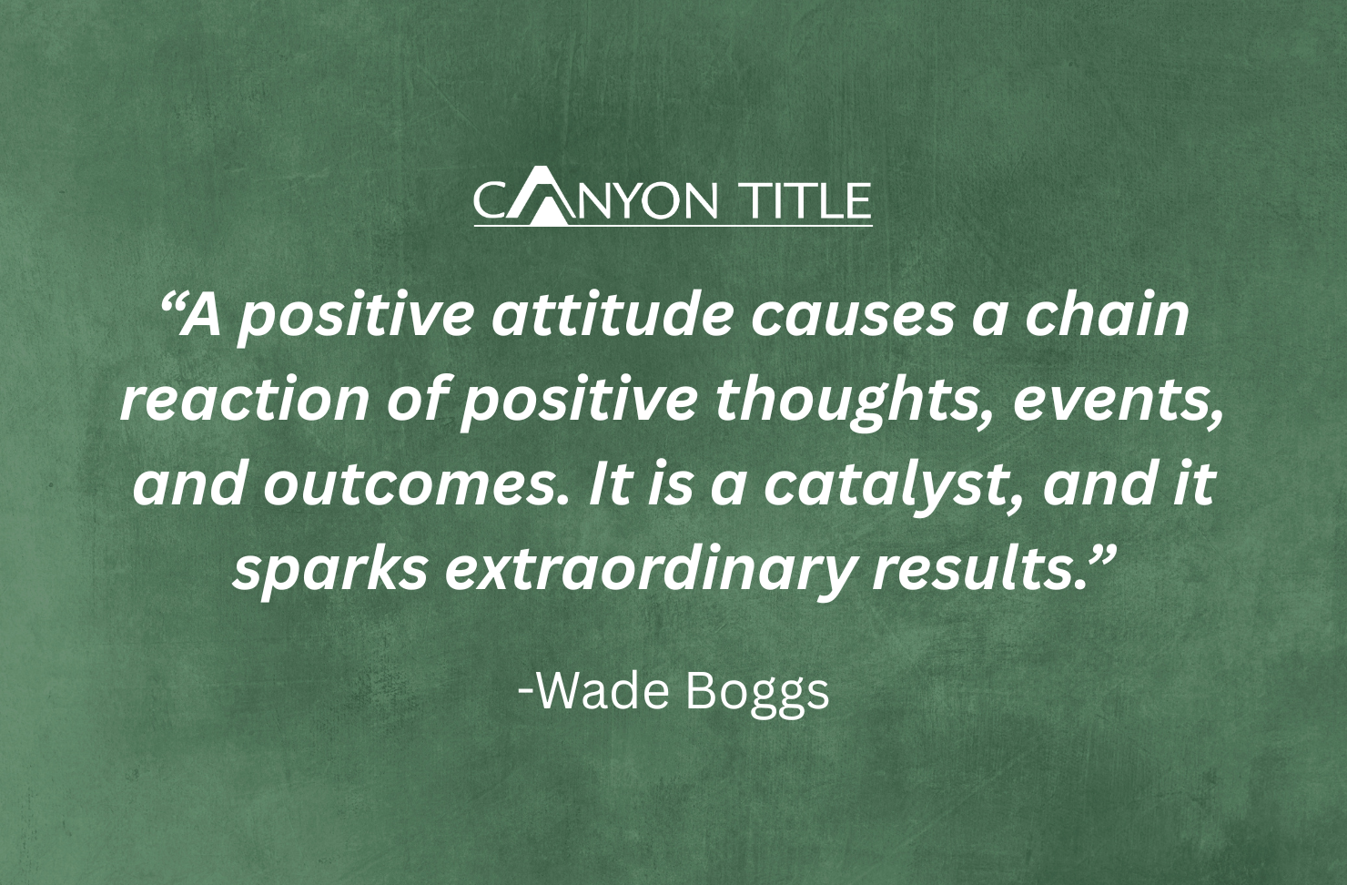 A quote from wade boggs is on a green background