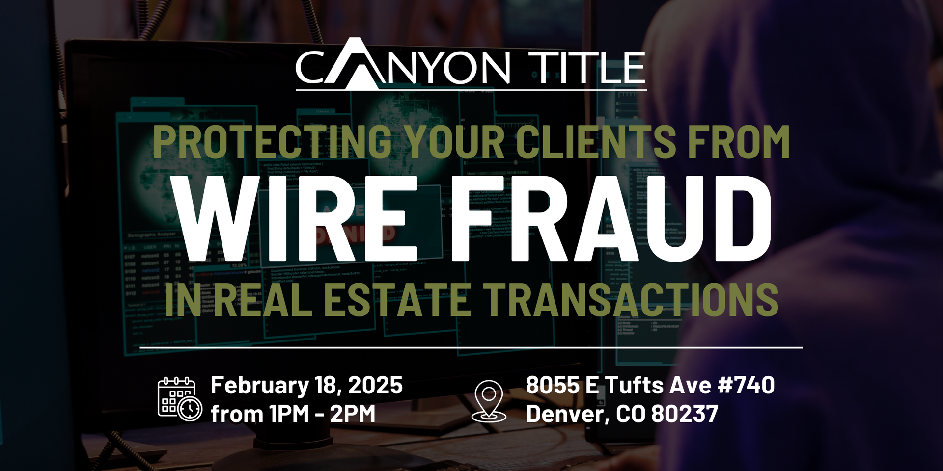 A poster for canyon title protecting your clients from wire fraud in real estate transactions.