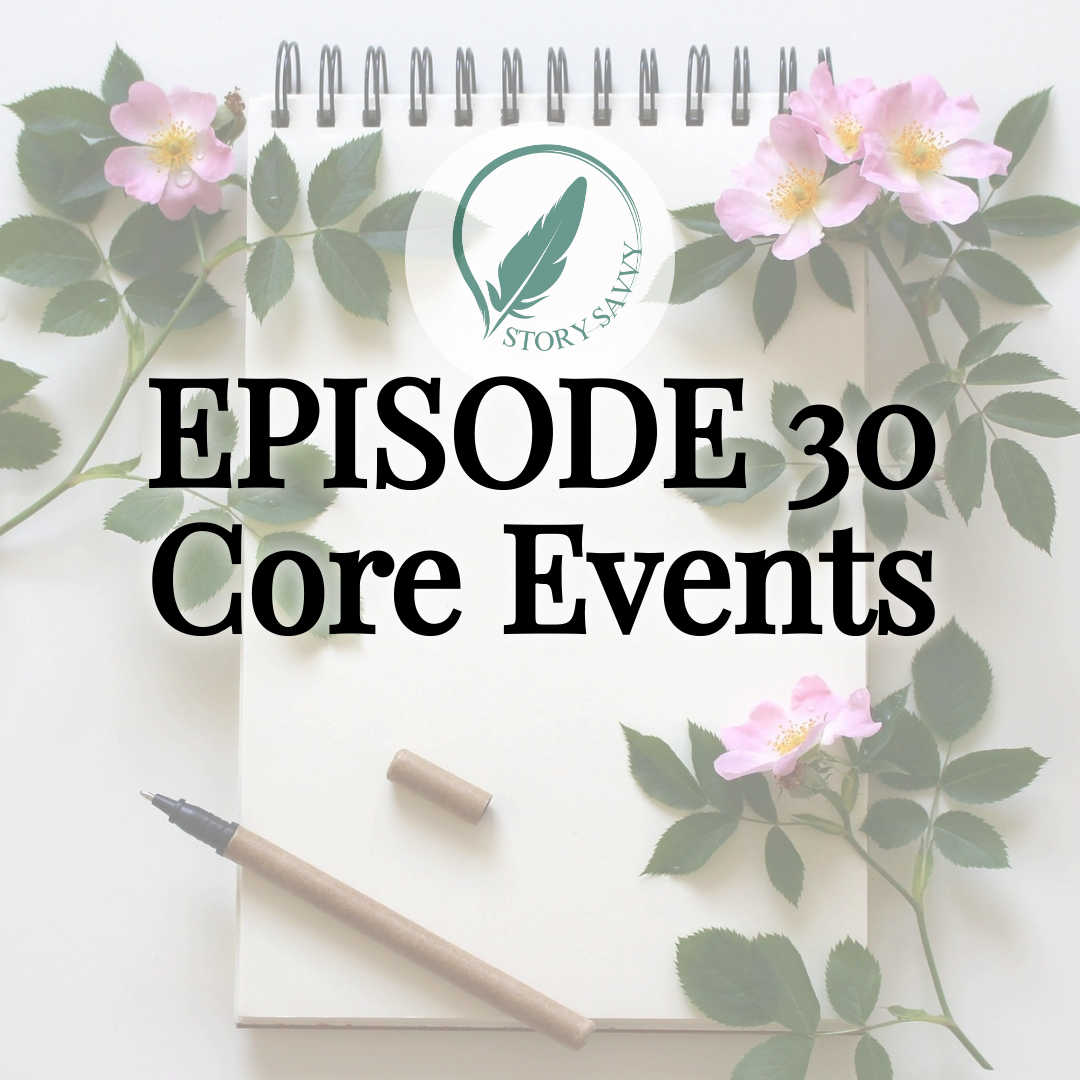 Episode 30 Core Events