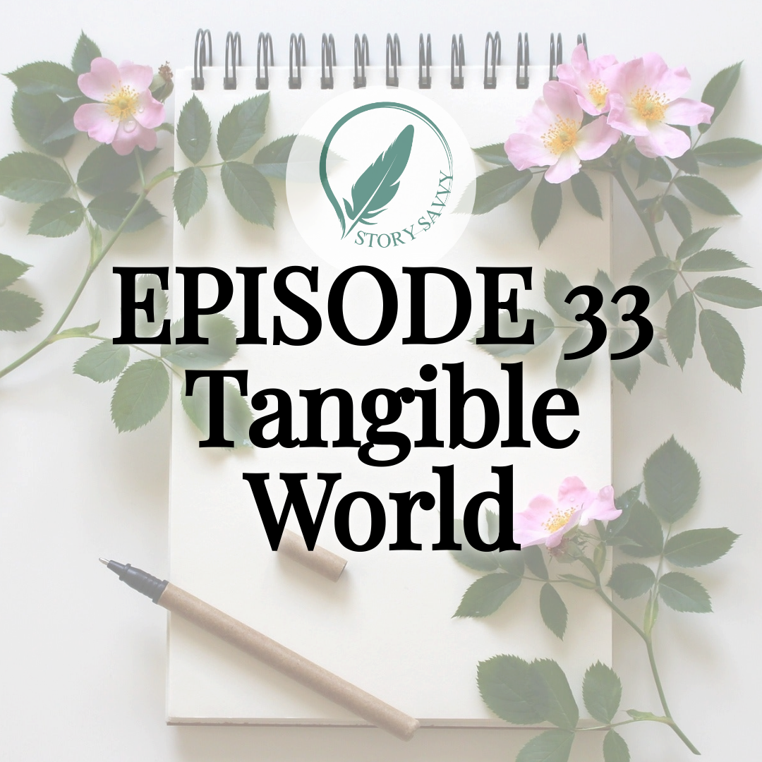 Episode 33 Tangible