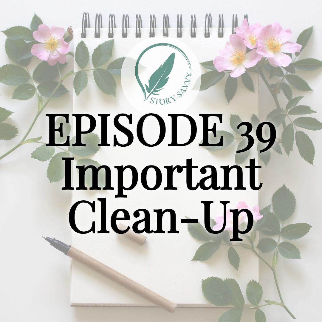 Episode 39 Important Clean-Up