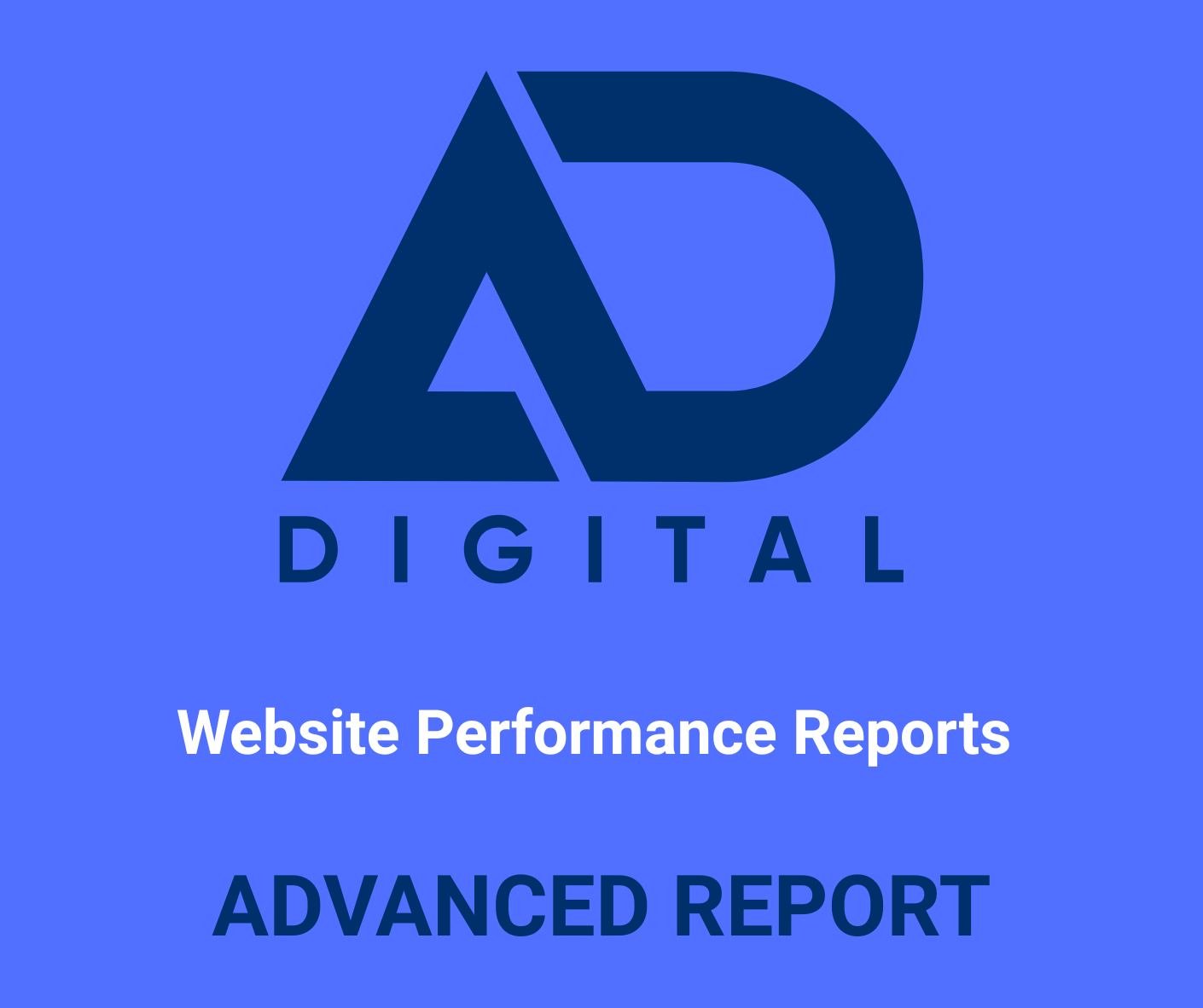 Logo for AD DIGITAL, Website Performance Reports, Advanced Report, blue and white text.