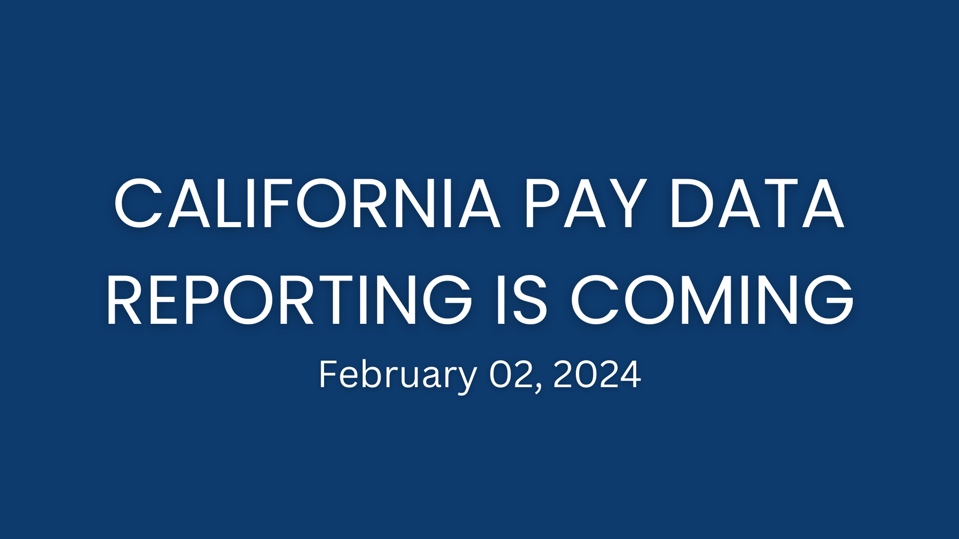 California Pay Data Reporting 2024