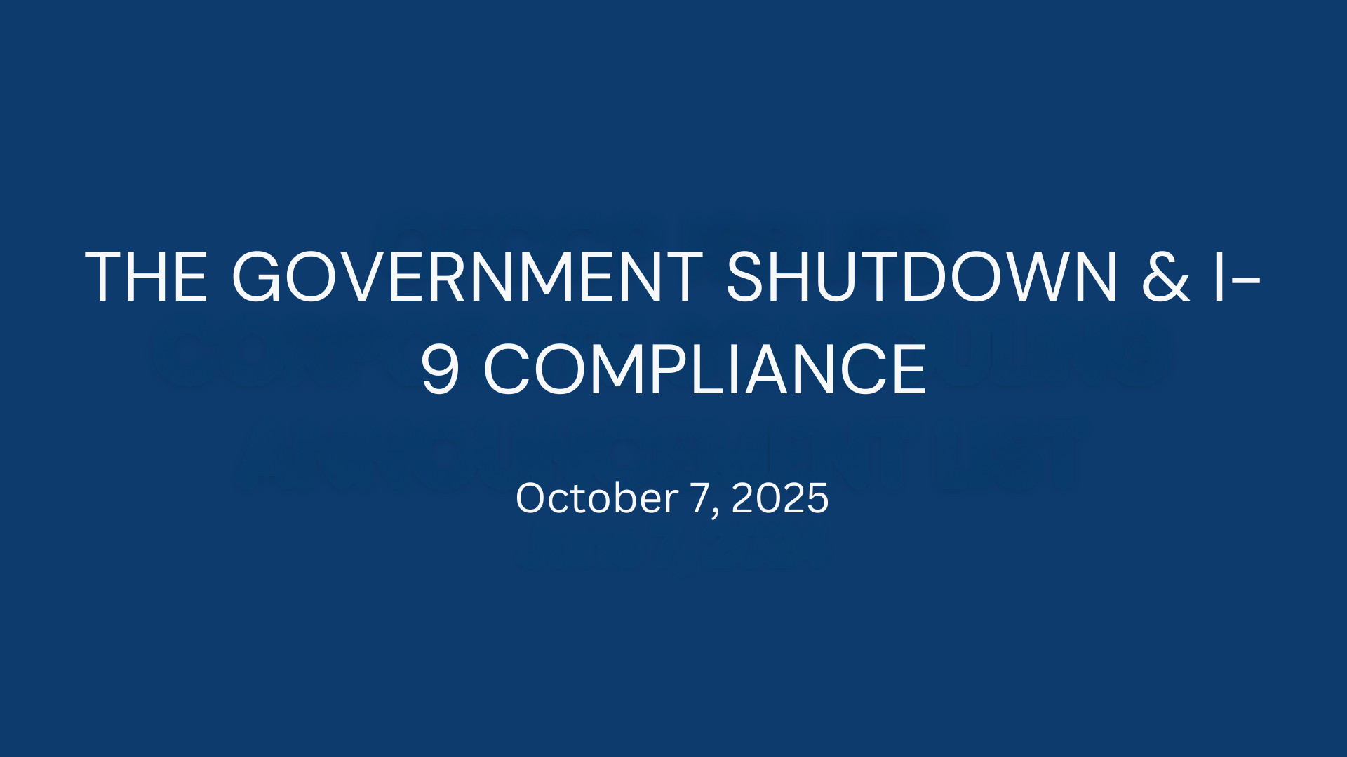 The Government Shutdown & I-9 Compliance